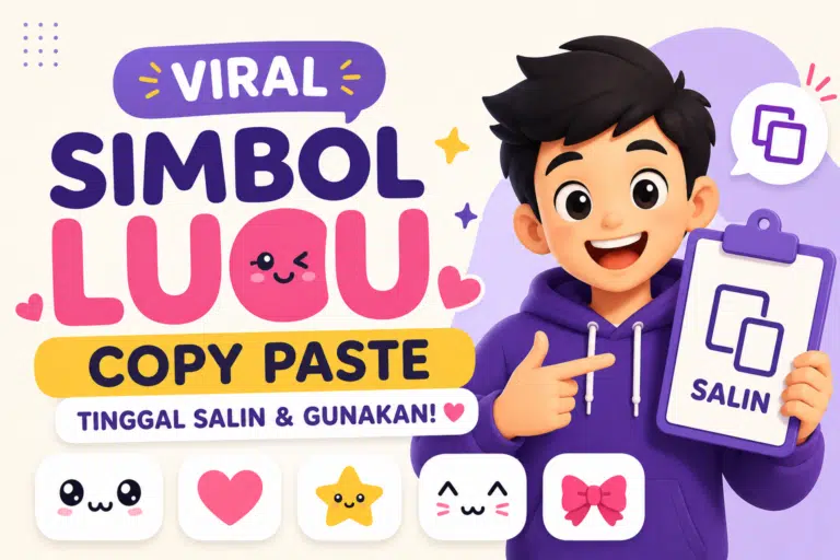 Simbol lucu viral copy paste dengan ikon hati, bintang, wajah imut, dan karakter animasi yang menunjukkan fitur salin simbol untuk media sosial.